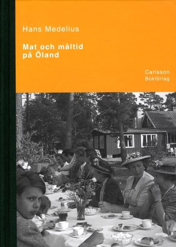 Mat Och Måltid På Öland (Bok)