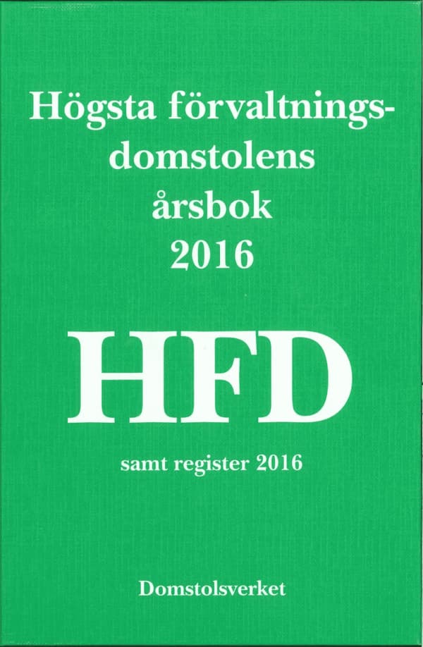 Högsta Förvaltningsdomstolens Årsbok 2016 (hfd) (Bok)