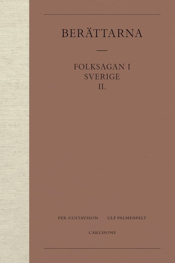 Berättarna 2. Folksagan I Sverige (Bok)