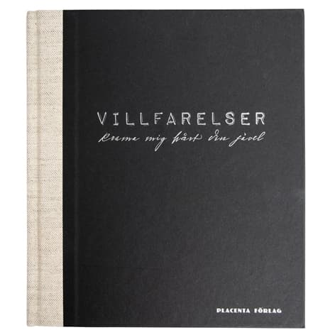 Villfarelser - Krama Mig Hårt Din Jävel! (Bok)