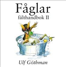 Fåglar - Fälthandbok Ii (Bok)