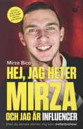 Miniatyrbillede 1 af 2: Hej, Jag Heter Mirza Och Jag Är Influencer (Bok)