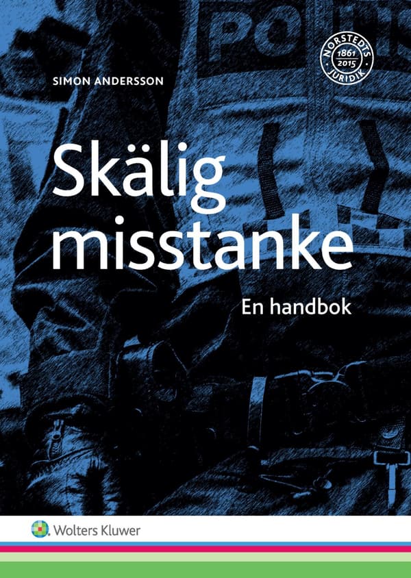 Skälig Misstanke - En Handbok (Bok)