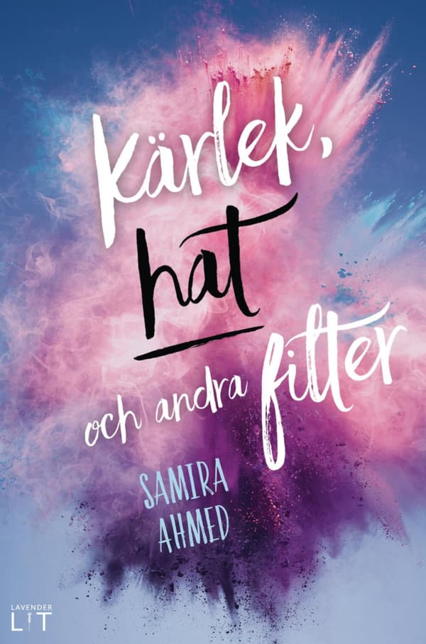 Kärlek, Hat Och Andra Filter (Bok)