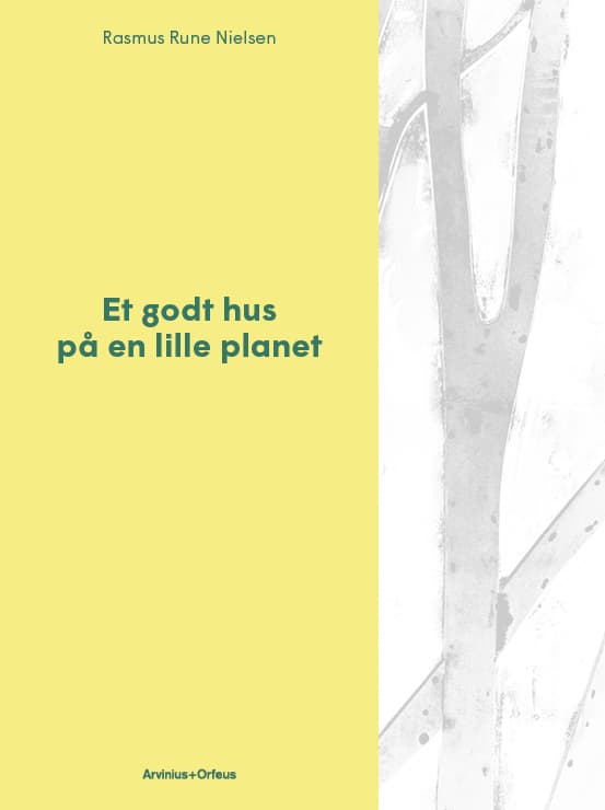 Et Godt Hus På En Lille Planet (Bok)