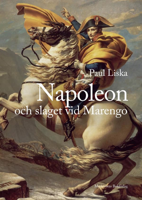 Napoleon Och Slaget Vid Marengo (Bok)