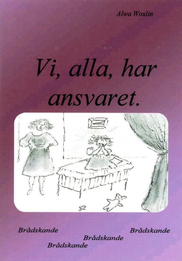 Vi, Alla, Har Ansvaret (Bok)