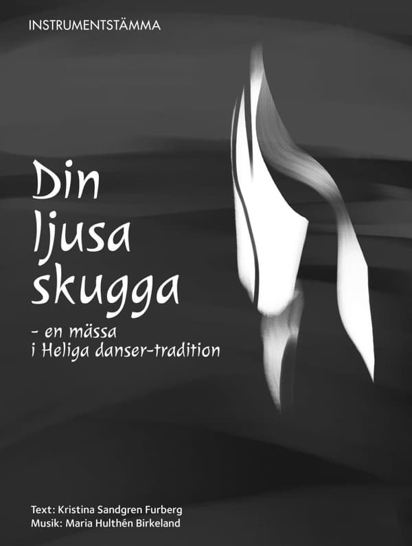 Din Ljusa Skugga, Instrumentstämma (Bok)