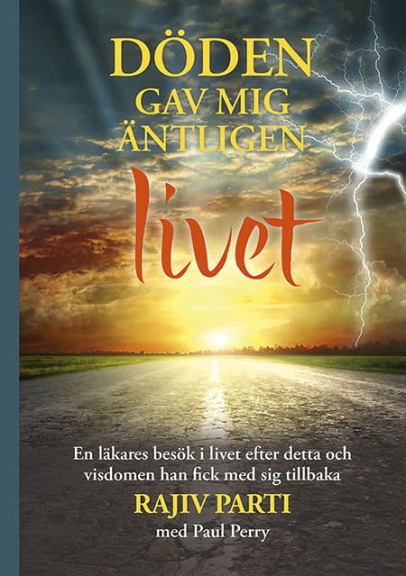 Döden Gav Mig Äntligen Livet (Bok)