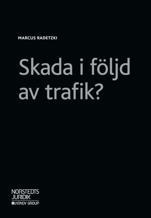 Skada I Följd Av Trafik? (Bok)