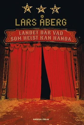 Landet Där Vad Som Helst Kan Hända (Bok)