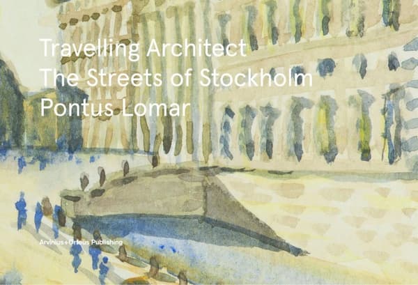 Travelling Architect - The Streets Of Stockholm (Bok)