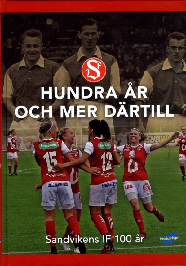 Sandvikens If 100 År (Bok)