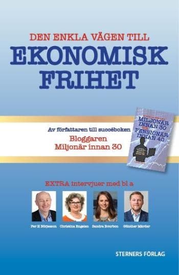 Den Enkla Vägen Till Ekonomisk Frihet (Bok)