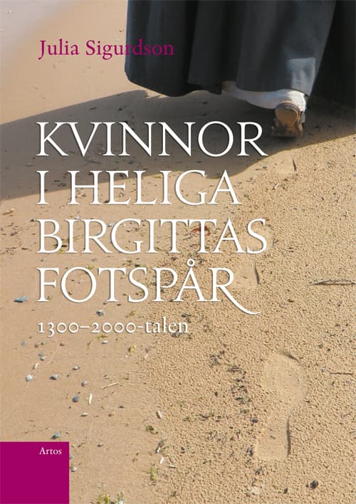 Kvinnor I Heliga Birgittas Fotspår 1300-2000-talen (Bok)