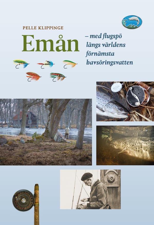 Emån - Med Flugspö Längs Världens Förnämsta Havsöringsvatten (Bok)