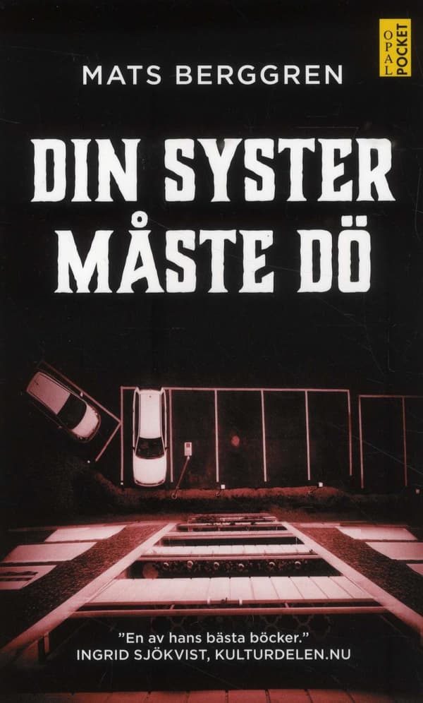 Din Syster Måste Dö (Bok)