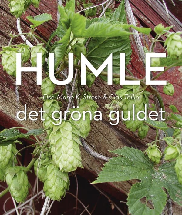 Humle - Det Gröna Guldet (Bok)