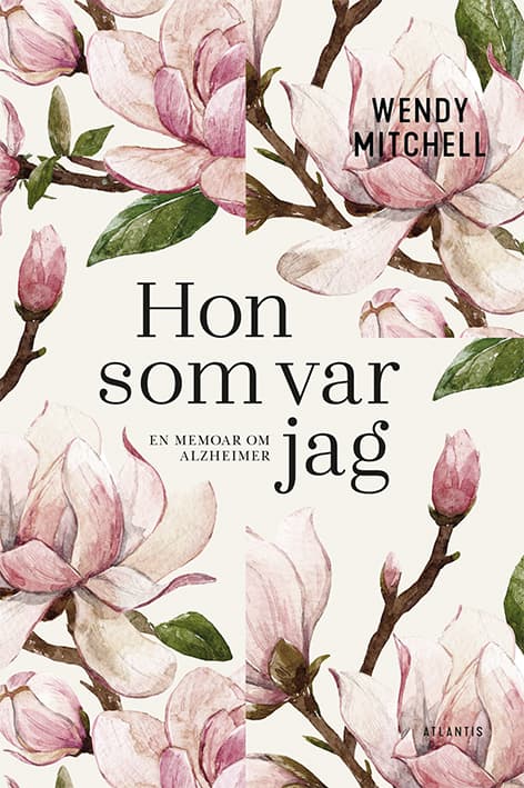 Hon Som Var Jag - En Memoar Om Alzheimer (Bok)