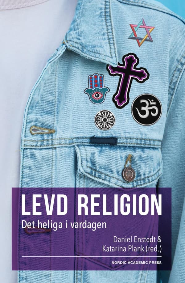 Levd Religion - Det Heliga I Vardagen (Bok)