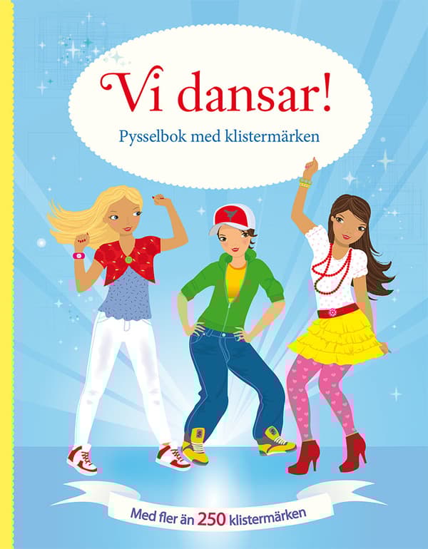 Vi Dansar! Pysselbok Med Klistermärken (Bok)