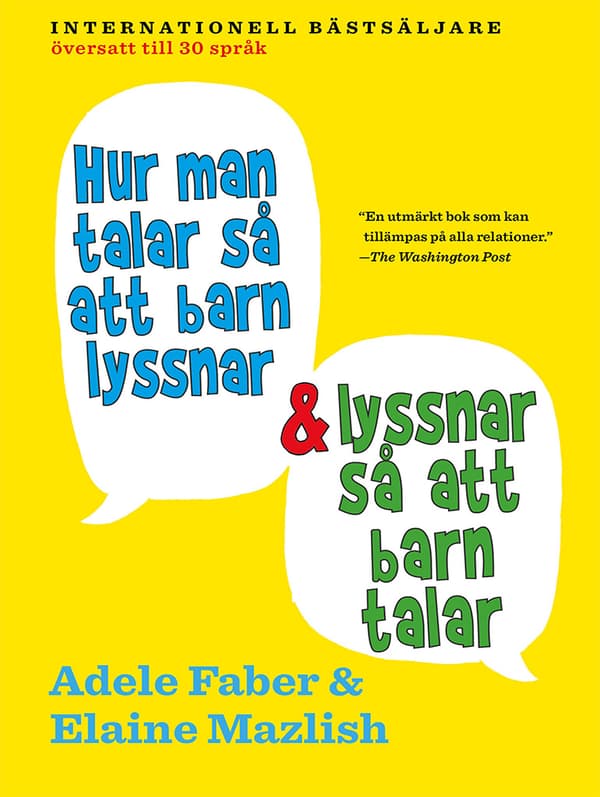 Hur Man Talar Så Att Barn Lyssnar Och Lyssnar Så Att Barn Talar (Bok)