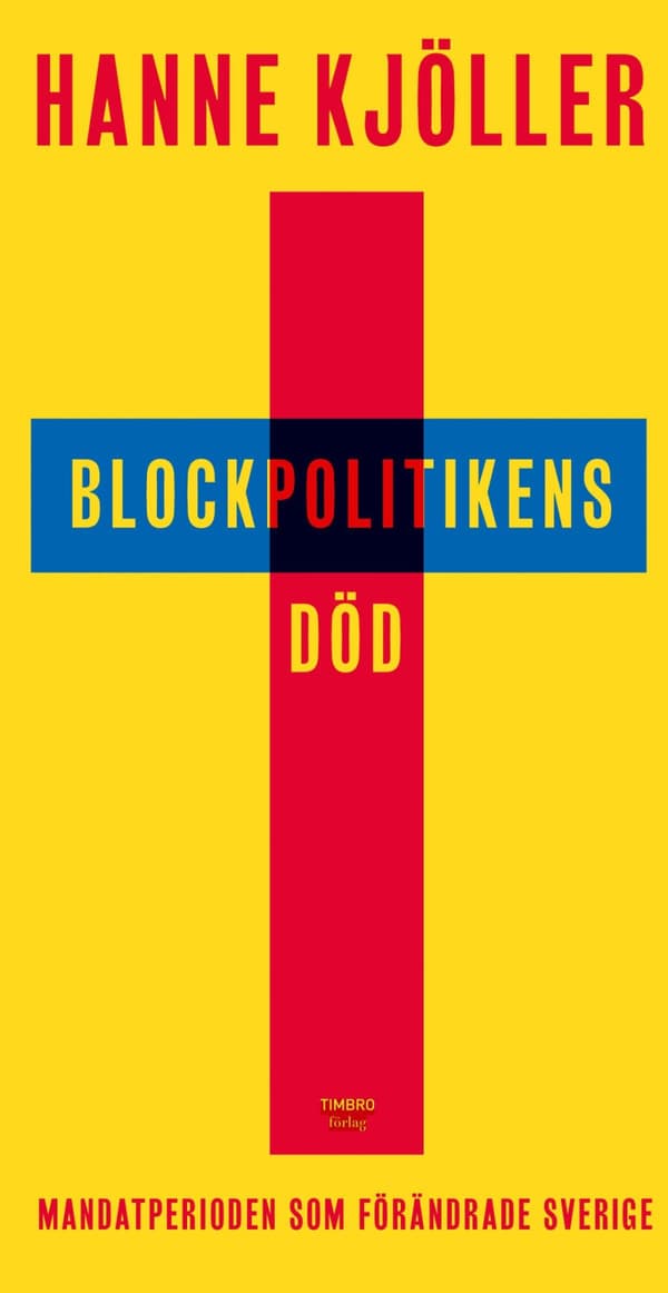 Blockpolitikens Död (Bok)
