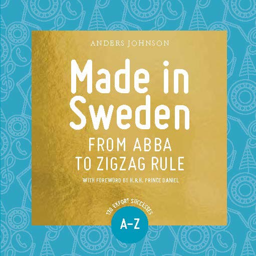 Made In Sweden - From Abba To Zigzag Rule (Bok)