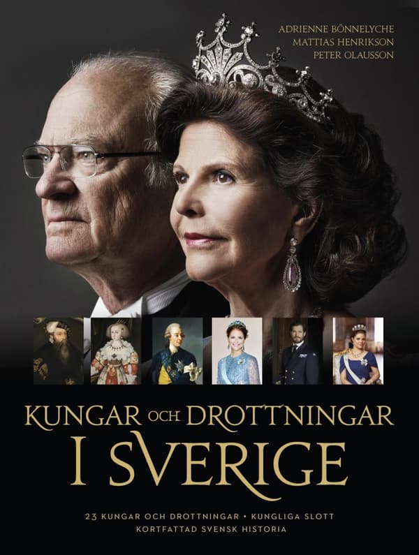 Kungar Och Drottningar I Sverige (Bok)