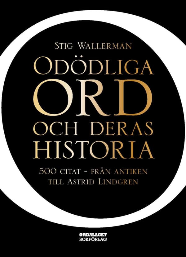Odödliga Ord Och Deras Historia (Bok)
