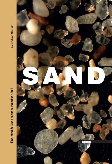 Sand - De Små Kornens Material (Bok)