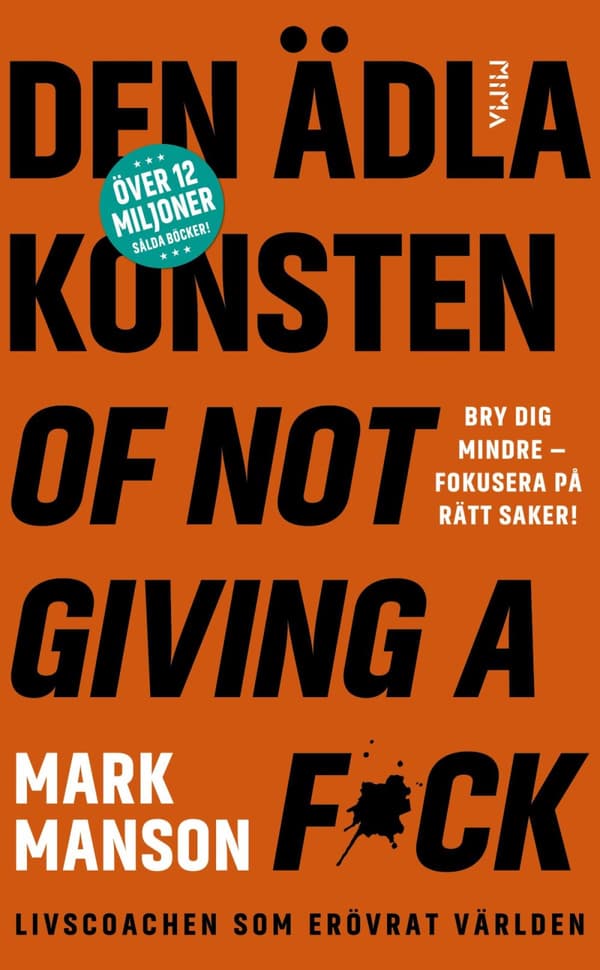 Den Ädla Konsten Of Not Giving A F*ck (Bok)