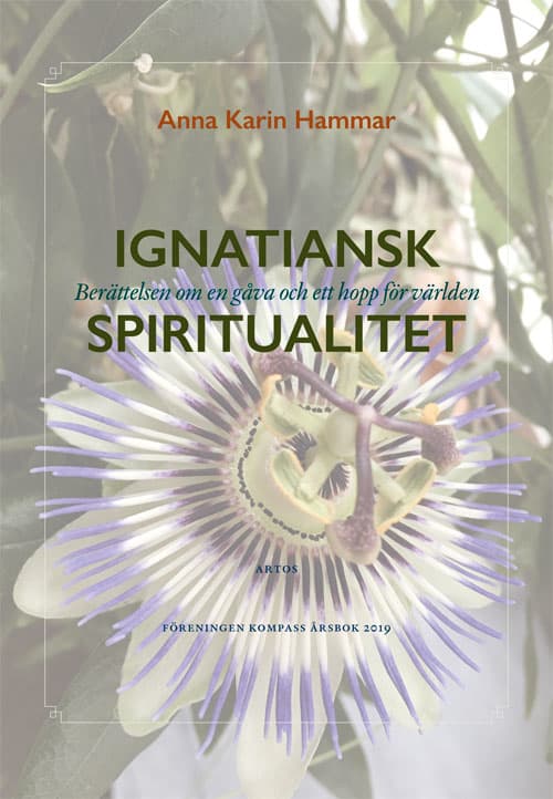 Ignatiansk Spiritualitet - Berättelsen Om En Gåva Och Ett Hopp För Världen (Bok)