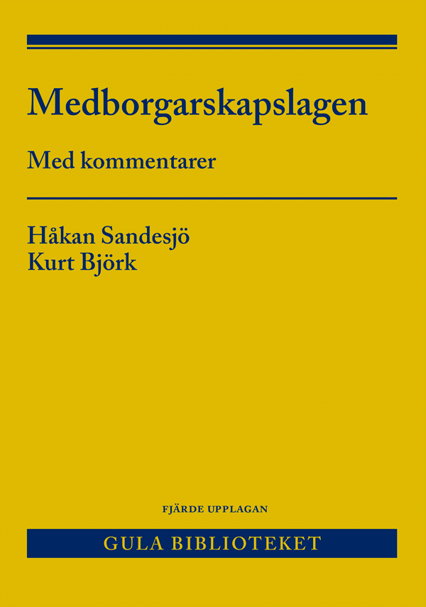 Medborgarskapslagen - Med Kommentarer (Bok)