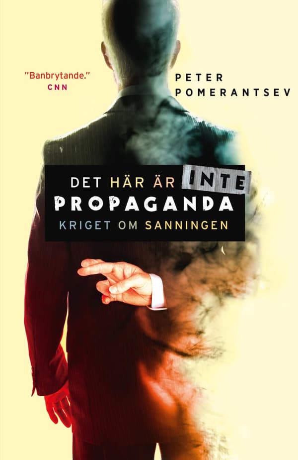 Det Här Är Inte Propaganda - Kriget Om Sanningen (Bok)