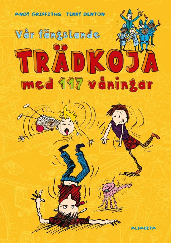 Vår Fängslande Trädkoja Med 117 Våningar (Bok)