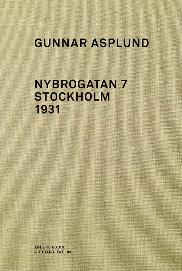 Gunnar Asplund Nybrogatan 7 Stockholm 1931 (Bok)
