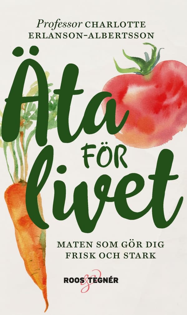 Äta För Livet - Maten Som Gör Dig Frisk Och Stark (Bok)