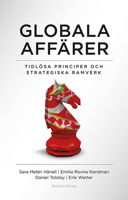 Globala Affärer - Tidlösa Perspektiv  Och Strategiska Ramverk (Bok)