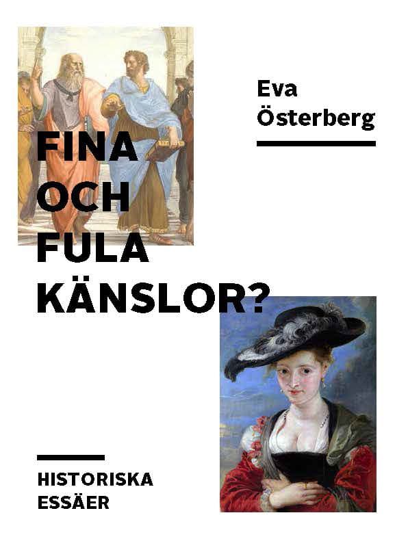 Fina Och Fula Känslor? - Historiska Essäer (Bok)