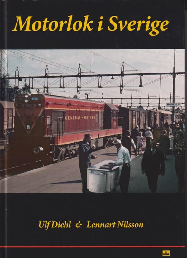Motorlok I Sverige - En Heltäckande Historik (Bok)