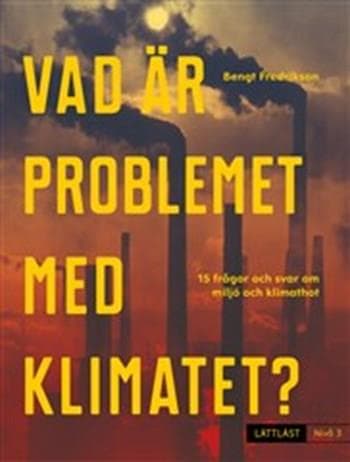 Vad Är Problemet Med Klimatet? (nivå 3) (Bok)