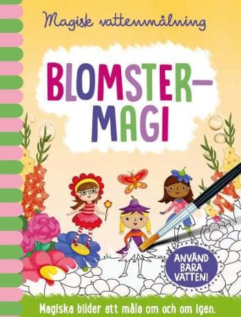 Magisk Vattenmålning. Blomstermagi (Bok)