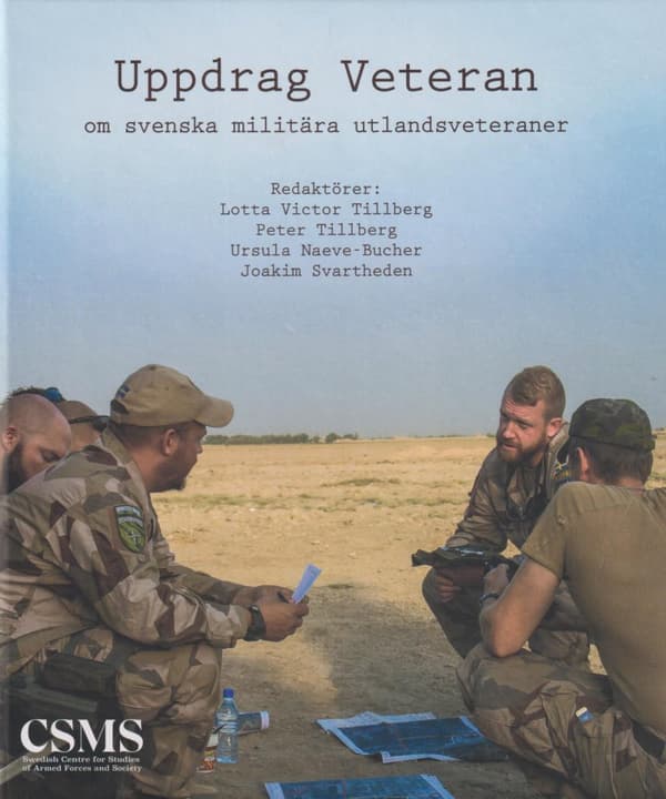Uppdrag Veteran - Om Svenska Militära Utlandsveteraner (Bok)