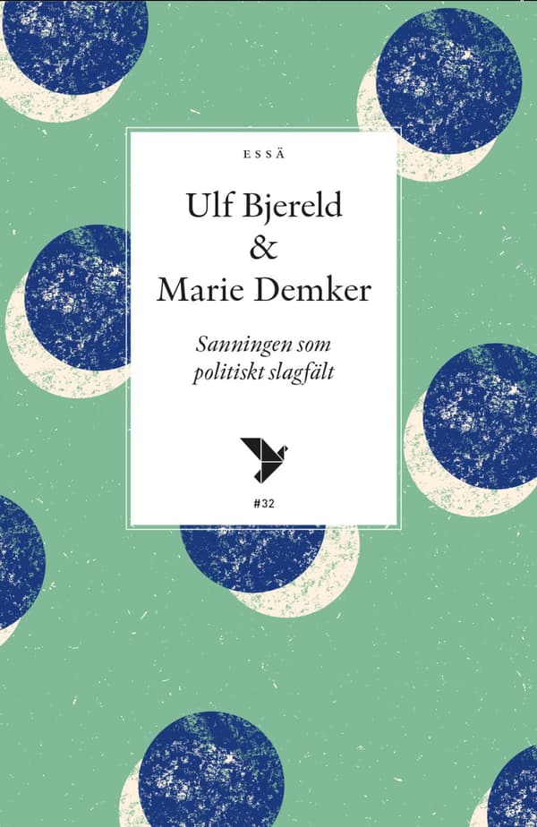 Sanningen Som Politisk Slagfält (Bok)