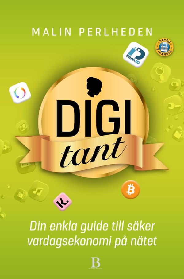 Digitant - Din Enkla Guide Till Säker Vardagsekonomi På Nätet (Bok)
