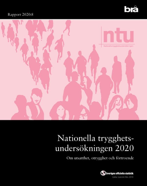 Nationella Trygghetsundersökningen Ntu 2020. Brå Rapport 2020-8 - Om Utsatt (Bok)