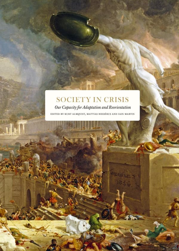 Society In Crisis - Our Capacity For Adaptation And Reorientation (Bok)