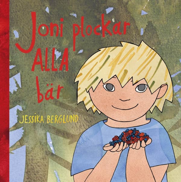 Joni Plockar Alla Bär (Bok)