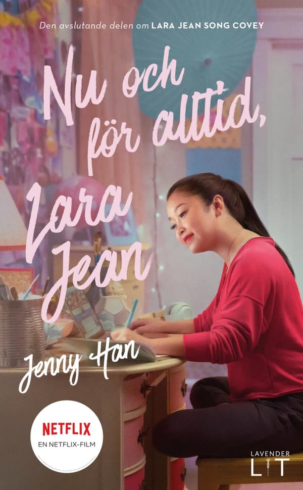 Nu Och För Alltid, Lara Jean (Bok)